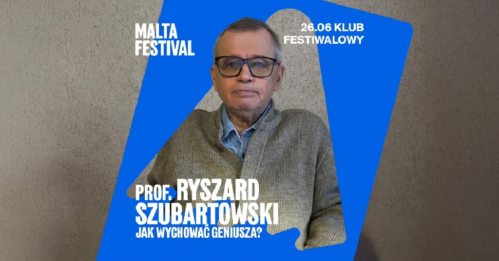 Jak wychować geniusza – spotkanie z prof. Ryszardem Szubartowskim