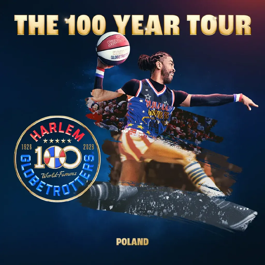 THE HARLEM GLOBETROTTERS – 100 Years World Tour