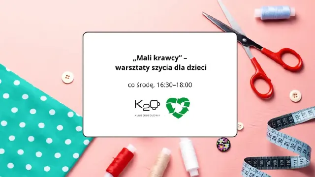 Mali Krawcy – warsztaty szycia dla dzieci