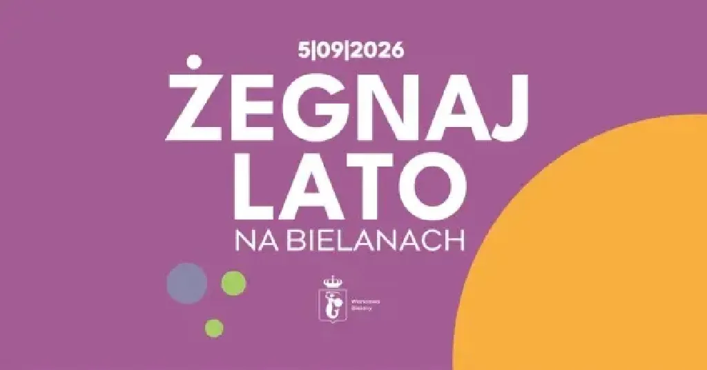 Żegnaj Lato na Bielanach – piknik i koncerty