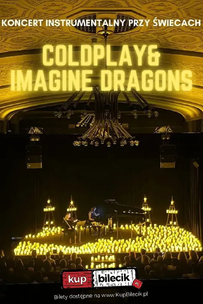 Koncert plenerowy przy świecach: Coldplay & Imagine Dragons