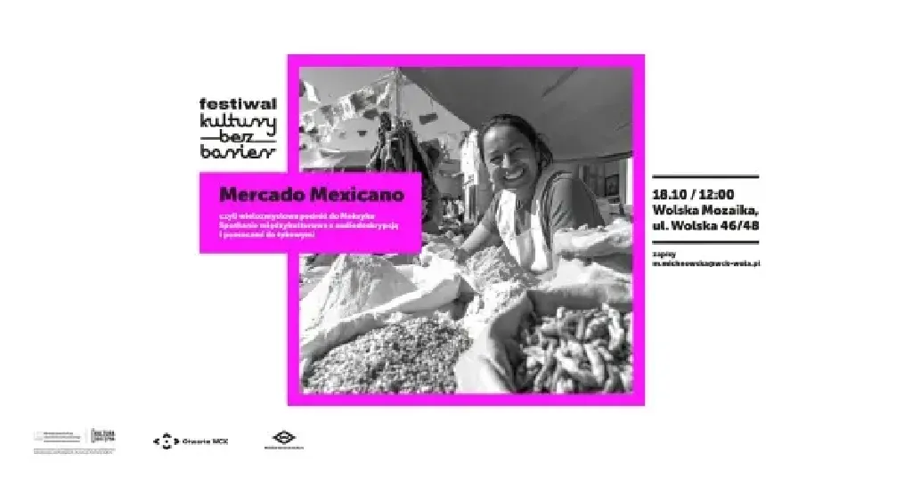 Mercado Mexicano – wielozmysłowa podróż do Meksyku