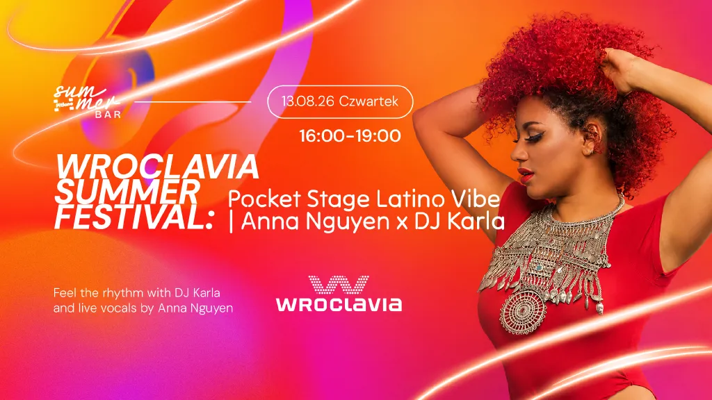 Pocket Stage: Latino Vibe – Wroclavia Summer Festival