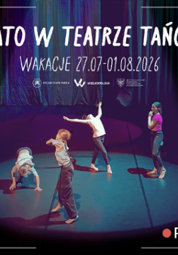Lato w Teatrze Tańca – półkolonie