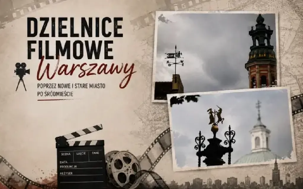 Dzielnice filmowe Warszawy – spacer