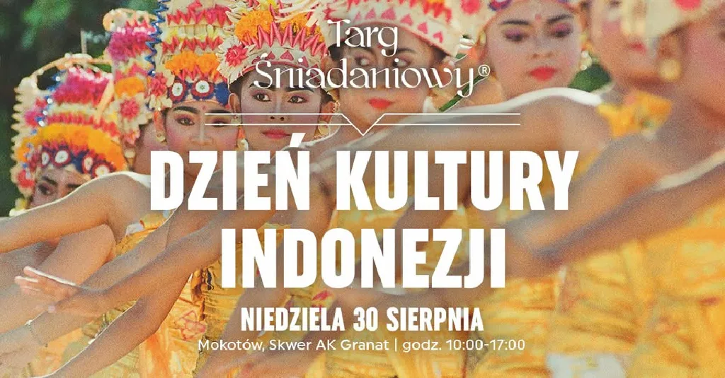 Dzień Kultury Indonezji na Targu Śniadaniowym