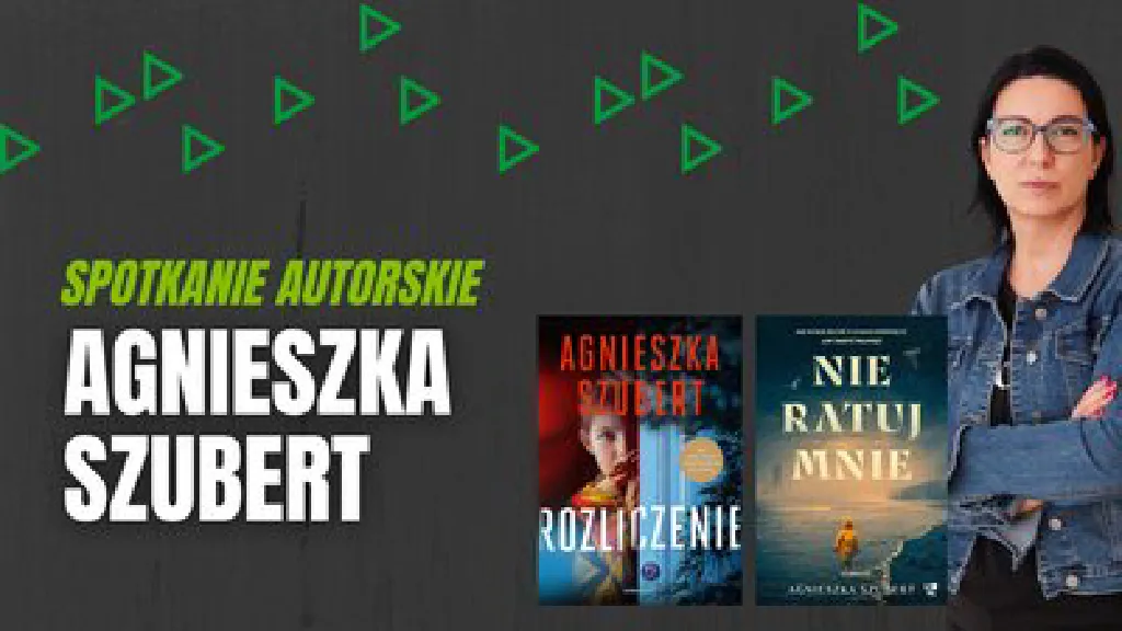 Agnieszka Szubert – spotkanie autorskie