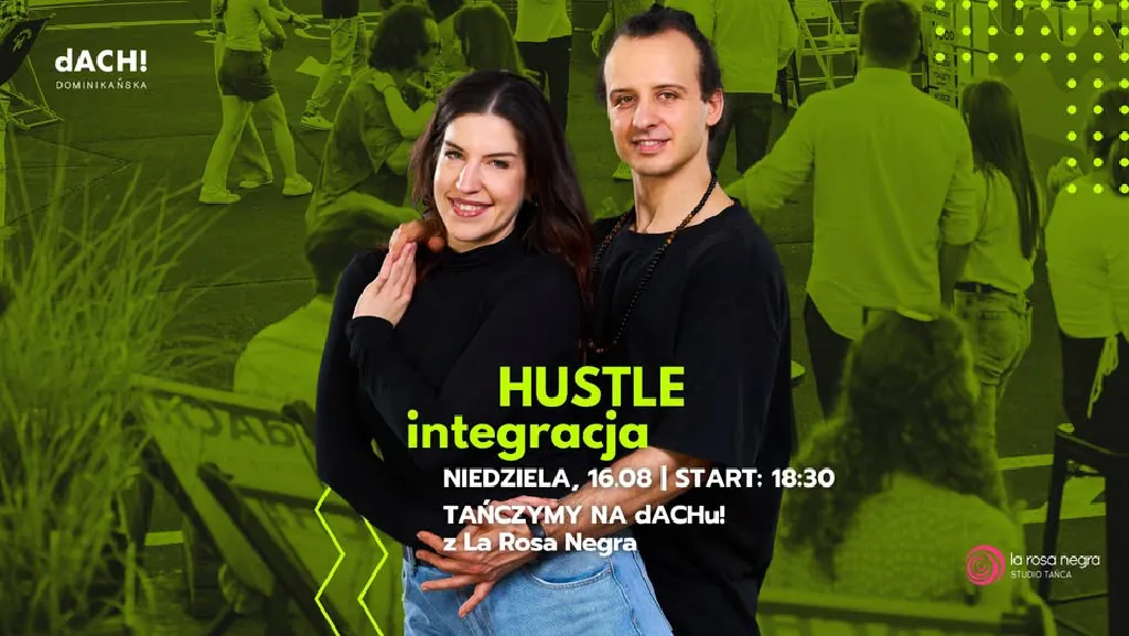 Hustle Integracja – potańcówka na dACHu Dominikańska