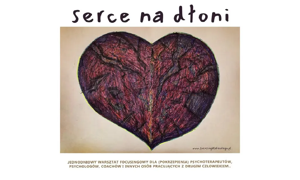 Serce na dłoni – warsztat focusingowy