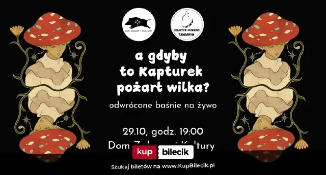 A gdyby Kapturek pożarł wilka? – odwrócone baśnie dla dorosłych