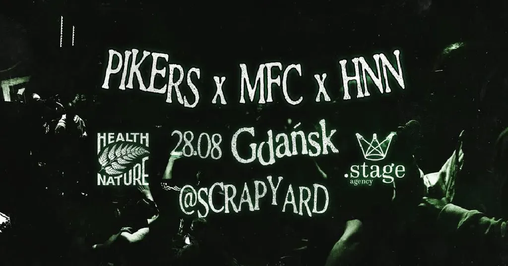 PIKERS x MFC x HNN – koncert w Gdańsku
