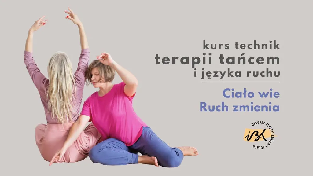 Kurs Technik Terapii Tańcem i Analizy Ruchu