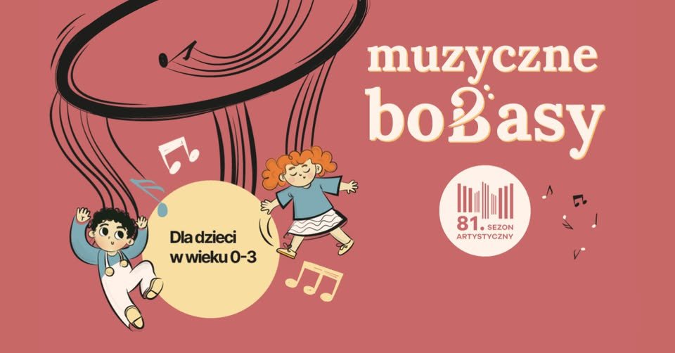 Muzyczne boBasy: koncerty dla dzieci 0-3 lat