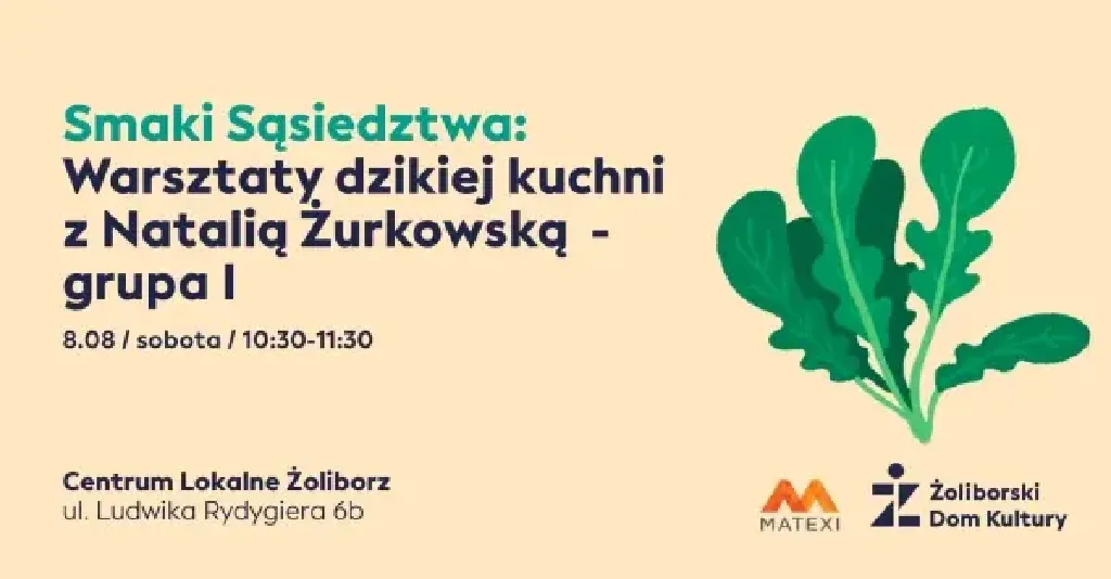 Smaki Sąsiedztwa – warsztaty dzikiej kuchni