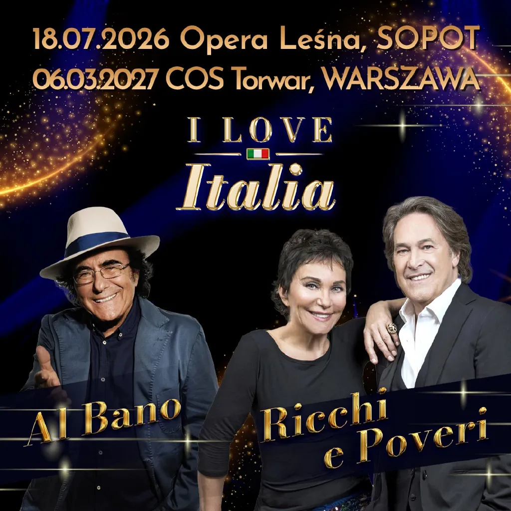 Festiwal I Love Italia – Al Bano oraz Ricchi e Poveri