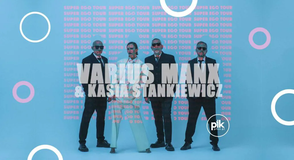 Varius Manx & Kasia Stankiewicz – koncert