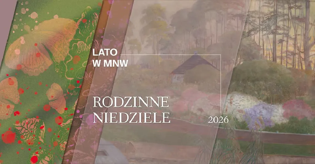 Rodzinne niedziele w Muzeum Narodowym