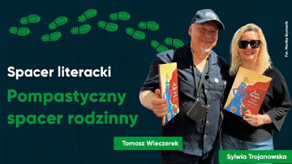 Pompastyczny spacer rodzinny – spacer z Biblioteką