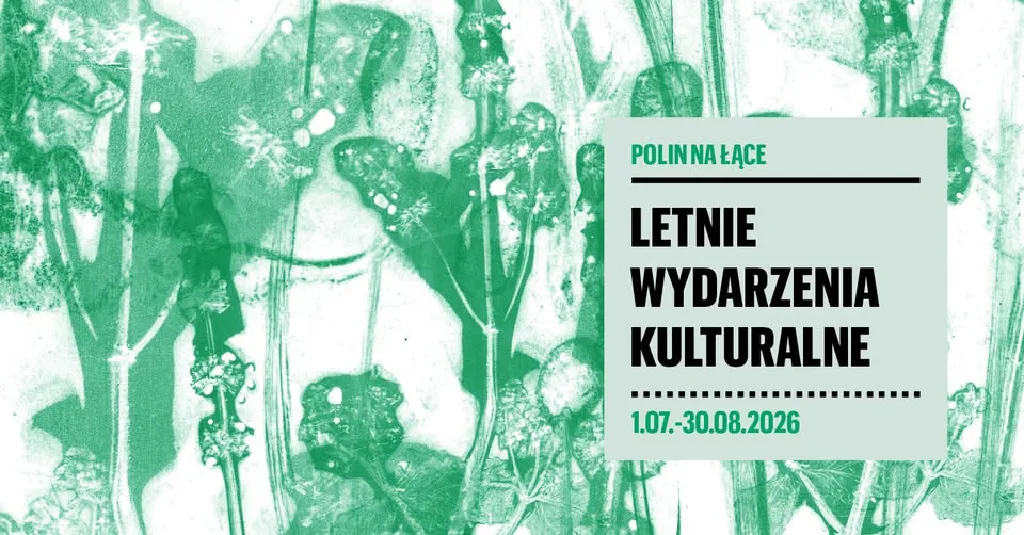 POLIN na Łące – letni program wydarzeń
