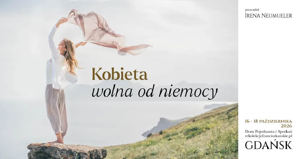 Kobieta wolna od niemocy – rekolekcje