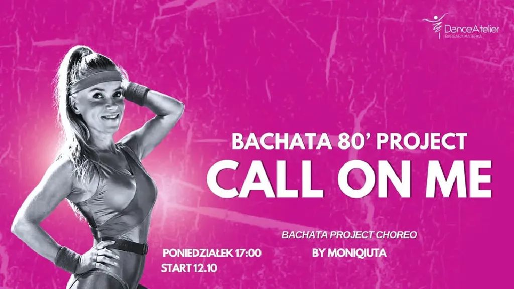 Call on me – bachata 80’s Project by Moniquita