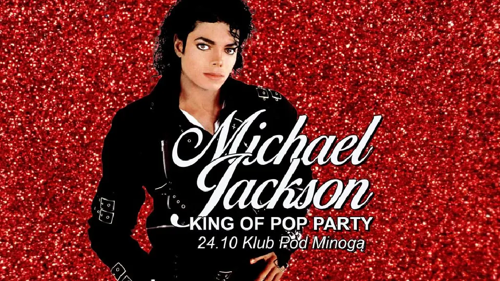 Michael Jackson King of POP Party – noc z przebojami lat 80. i 90.
