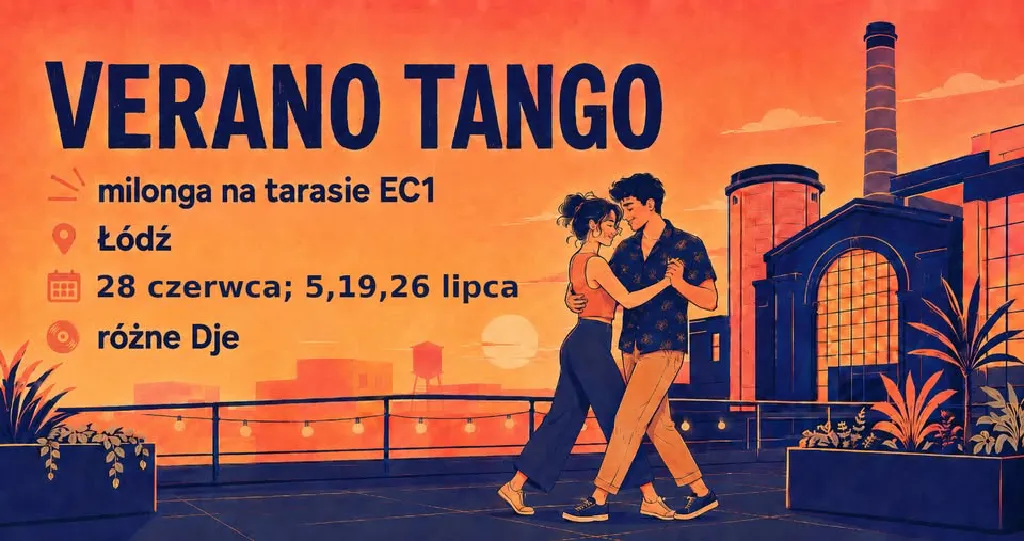 Verano Tango – letnie milongi na tarasie EC1