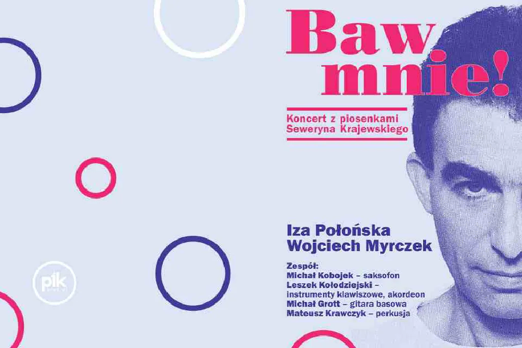 Baw mnie! – koncert piosenek Seweryna Krajewskiego