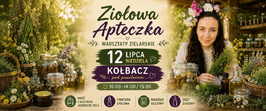 Ziołowa Apteczka – warsztaty zielarskie