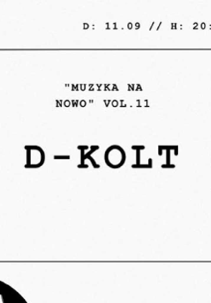 D-Kolt – koncert w ramach cyklu Muzyka na Nowo