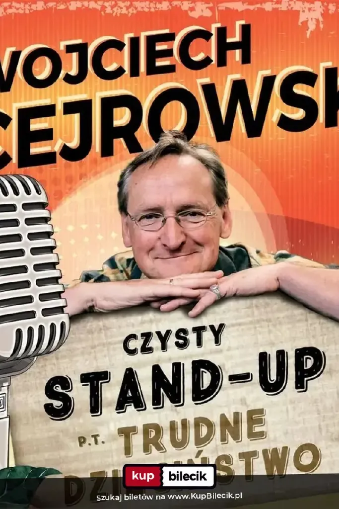 Trudne Dzieciństwo – stand-up Wojciecha Cejrowskiego
