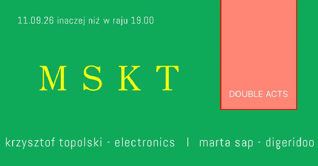 DOUBLE ACTS – Marta Sap i Krzysztof Topolski