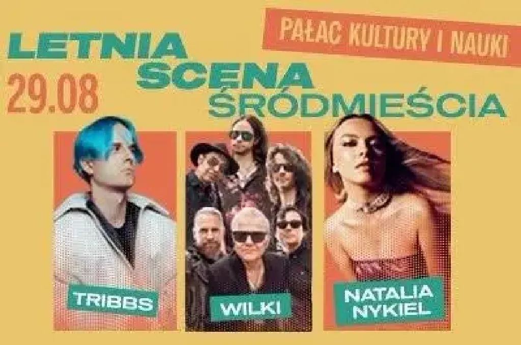 Letnia Scena Śródmieścia – Tribbs, Wilki, Natalia Nykiel