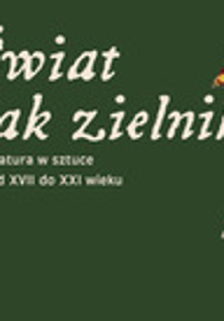 Świat jak zielnik – spacer etnobotaniczny