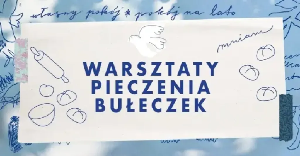 Warsztaty pieczenia bułeczek z Darkiem Szumowskim