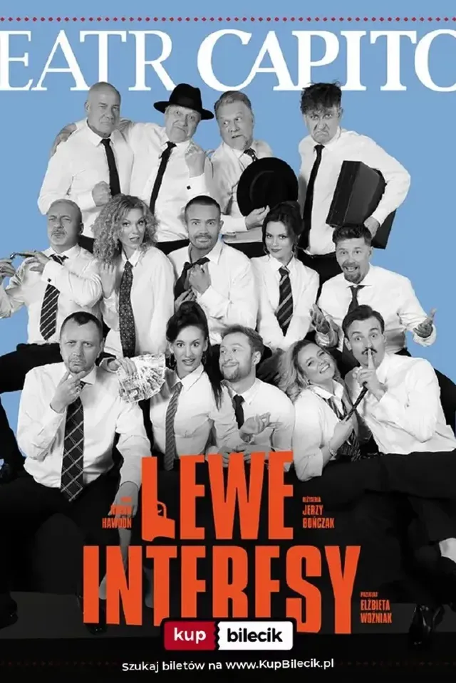 Lewe interesy – spektakl w Teatrze Capitol