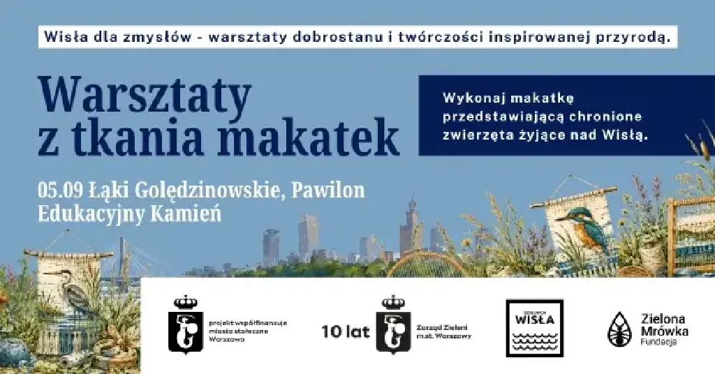 Warsztaty z tkania makatek – Wisła dla zmysłów