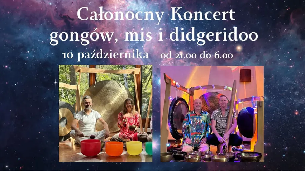 Całonocny koncert gongów, mis i didgeridoo