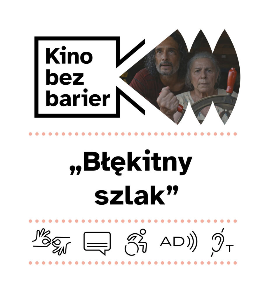 Błękitny szlak – pokaz w ramach Kino bez barier