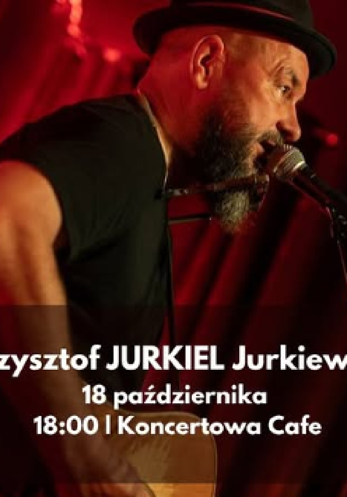 Krzysztof JURKIEL Jurkiewicz – koncert