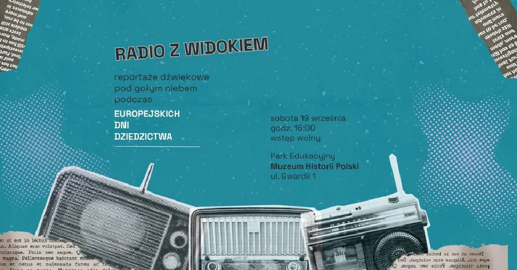Radio z widokiem – reportaże dźwiękowe pod gołym niebem