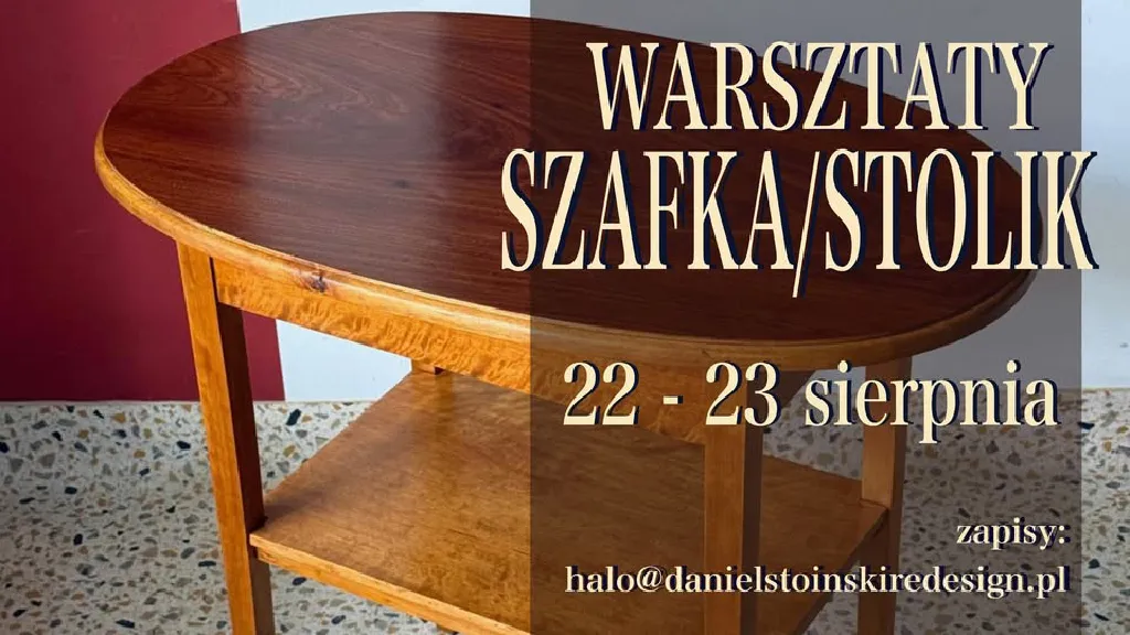 Warsztaty renowacji mebli – szafka lub stolik