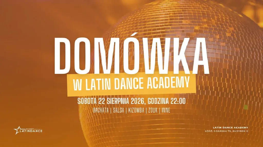 Domówka w Latin Dance Academy