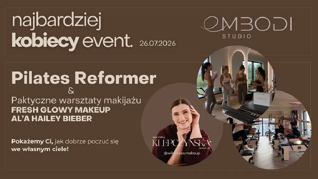 Pilates Reformer i warsztaty makijażu w EMBODI Studio
