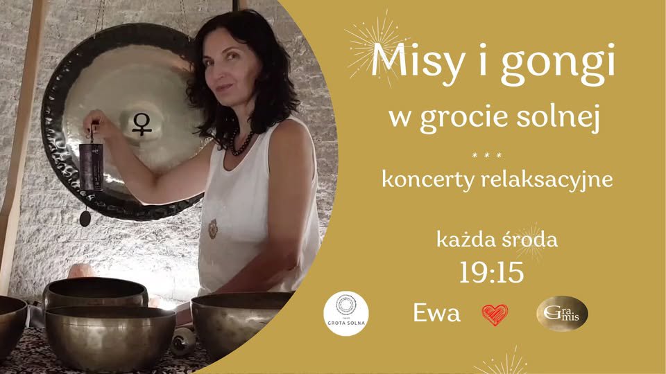 Koncert relaksacyjny: Misy i gongi w grocie solnej