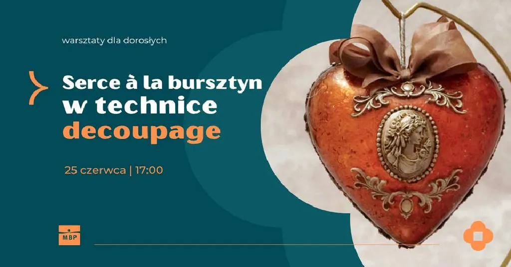 Serce à la bursztyn – warsztaty decoupage