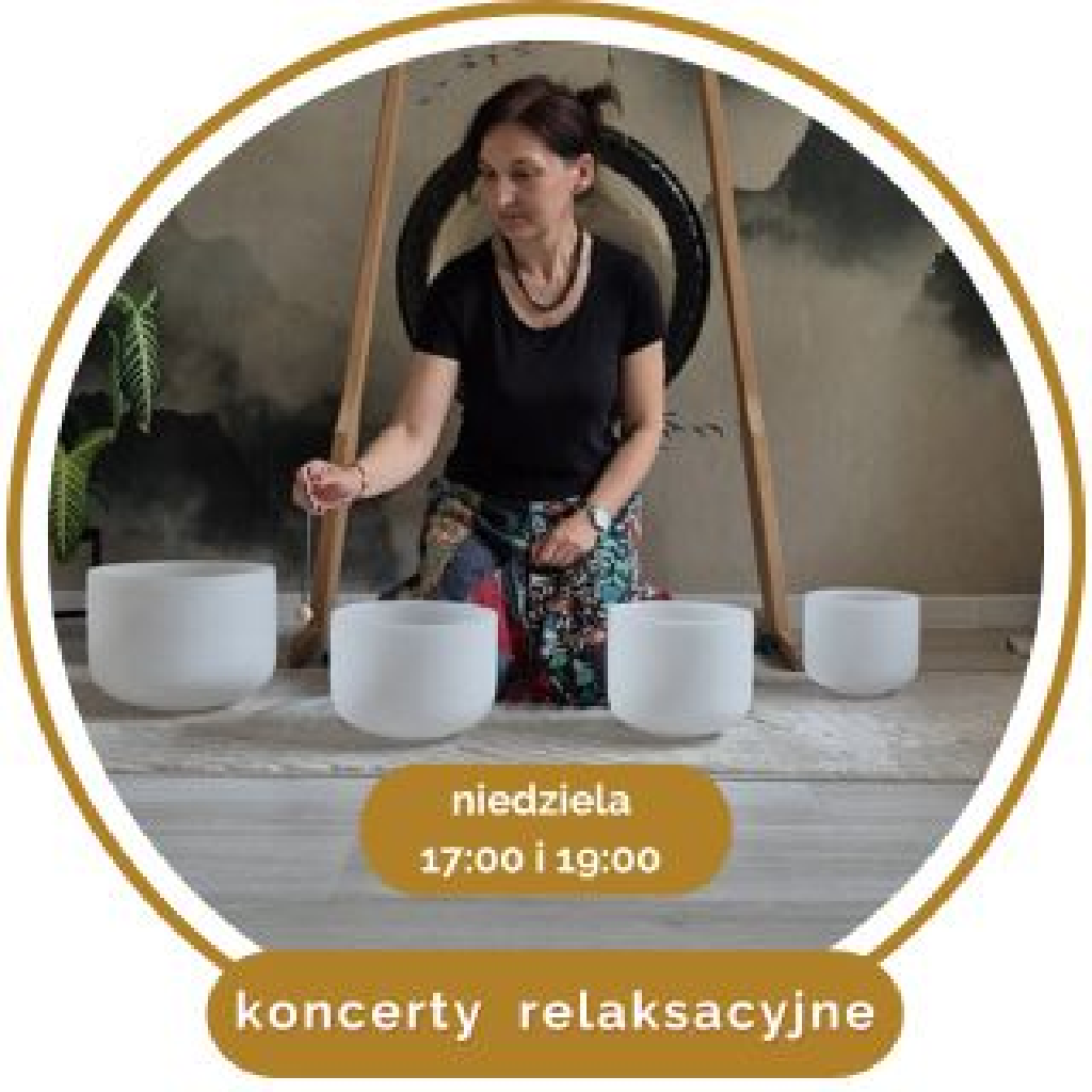 Dźwięków Moc! – koncerty relaksacyjne