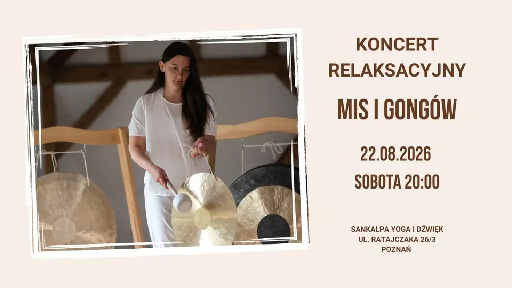 Koncert relaksacyjny mis i gongów