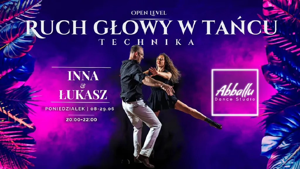 Ruch głowy w tańcu – kurs techniki