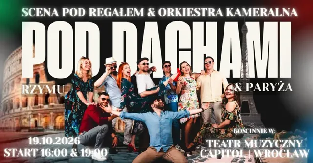 Pod Dachami Rzymu, Paryża & Wrocławia – gala koncertowa